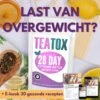 TeaTox™ 28 Dagen Afvallen Detox - Thee - Detox + E-book 30 Recepten